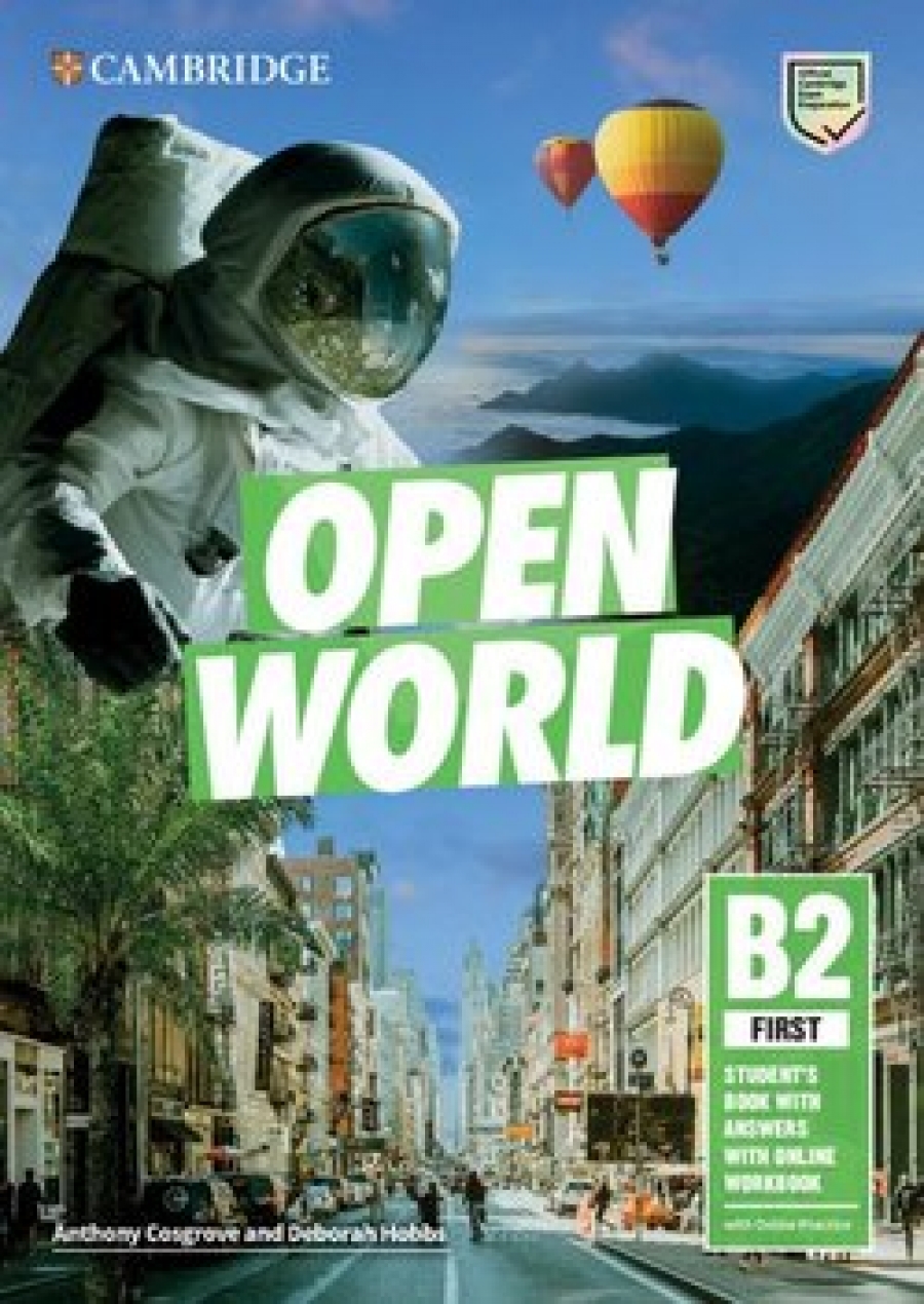 Cosgrove Anthony, Hobbs Deborah Open World B2 First (FCE). Student's Book with Answers & Online Workbook 