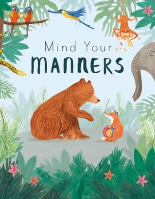 Edwards Nicola, Feronia Parker-Thomas Mind Your Manners 