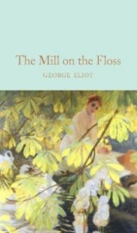 Eliot George The Mill on the Floss 