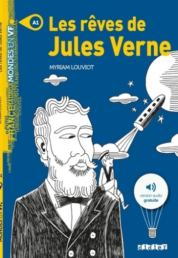 Louviot Myriam Les reves de Jules Verne A1 