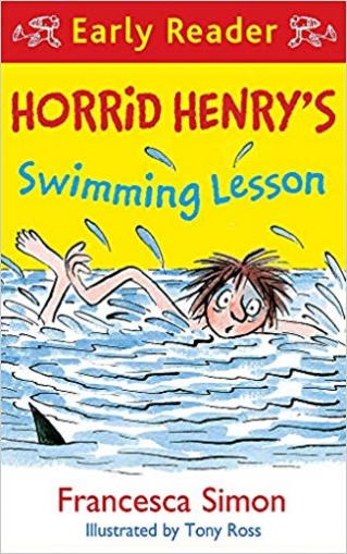 Simon Francesca Horrid Henry Early Reader: Horrid Henry's Swimming Lesson 