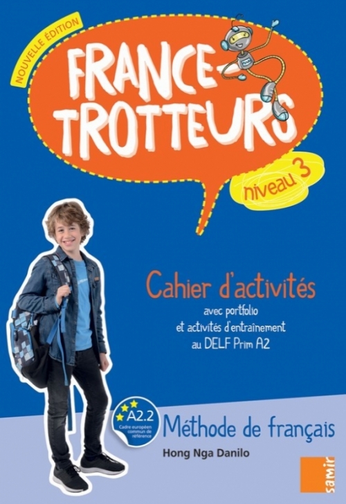 Danilo H.N. France-Trotteurs. Cahier d'activites. Niveau 3 
