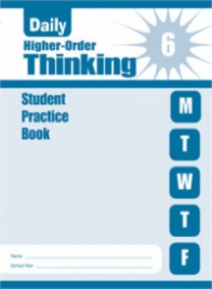 Daily Higher-Order Thinking, Grade 6. Student Workbook 