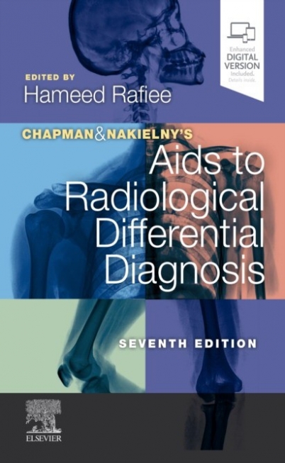 Rafiee, Hameed Chapman & Nakielny's Aids to Radiological Differential Diagnosis 