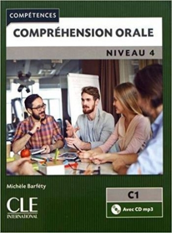 Barfety Michele Competences. Niveau 4: Comprehension Orale B2-C1 