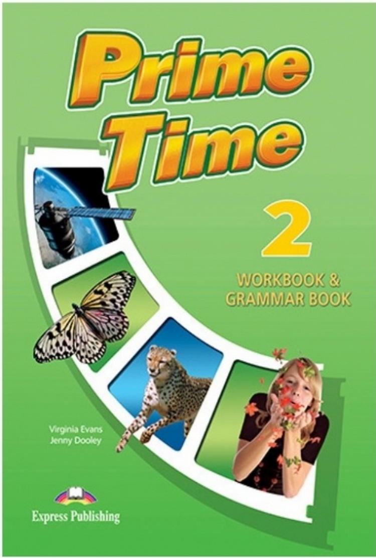 Evans Virginia, Dooley Jenny Prime Time 2. Workbook and Grammar Book with Digibook Application 