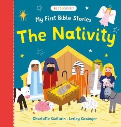 Guillain Charlotte My First Bible Stories. The Nativity 