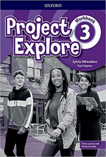 Project Explore 3. Workbook with Online Practice and Workbook Audio 