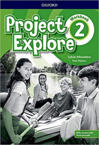 Project Explore 2. Workbook with Online Practice and Workbook Audio 