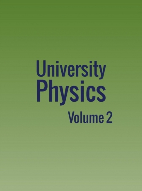 Moebs William, Ling Samuel J., Sanny Jeff University Physics: Volume 2 