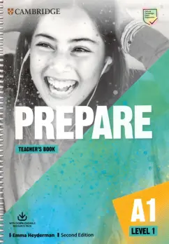 Heyderman Emma Prepare A1 Level 1 Teacher's Book with Downloadable Resource Pack (Class Audio, Video and Teacher's Photocopiable Worksheets) Level 1. Second Edition 