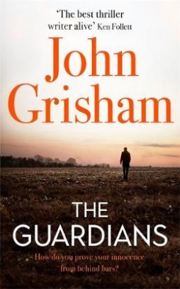 Grisham John The Guardians 