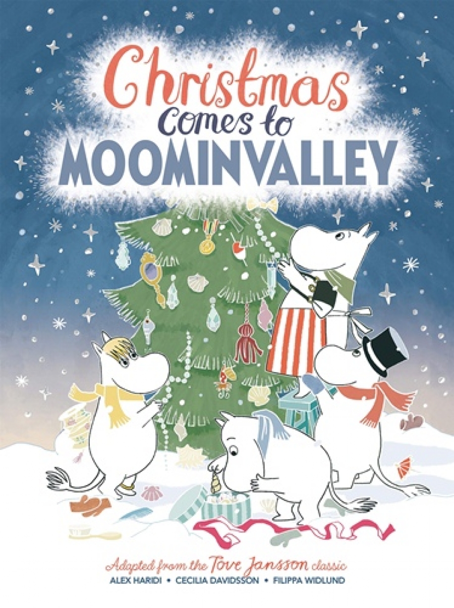 Jansson Tove, Haridi Alex, Davidsson Cecilia Christmas Comes to Moominvalley 