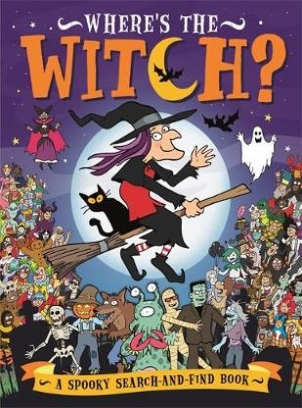 Whelon Chuck Where's the Witch? A Spooky Search-and-Find Book 