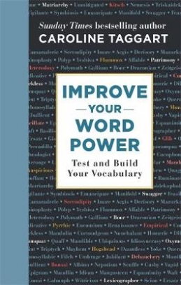 Taggart Caroline Improve Your Word Power. Test and Build Your Vocabulary 