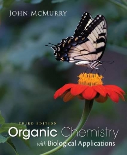 John, Mcmurry Organic chemistry with biological applications 