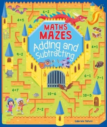 Casey Catherine Maths Mazes. Adding and Subtracting 
