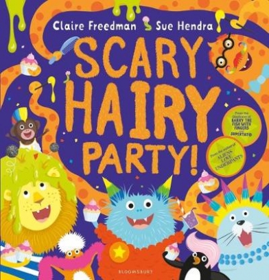 Freedman Claire Scary Hairy Party 