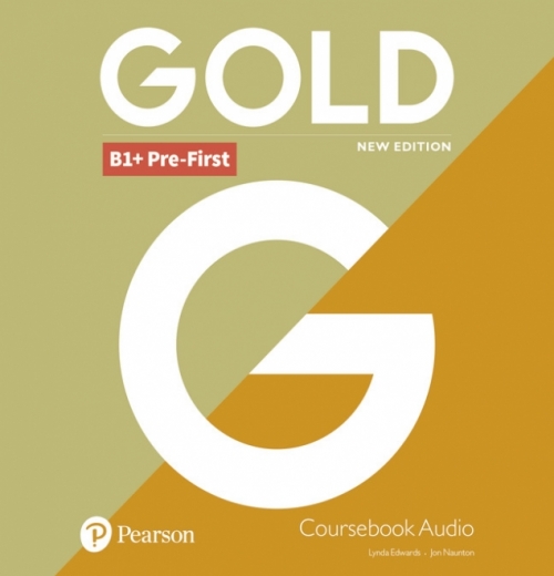 Edwards Lynda, Naunton Jon Audio CD. Gold B1+ Pre-First. Coursebook Audio CDs 