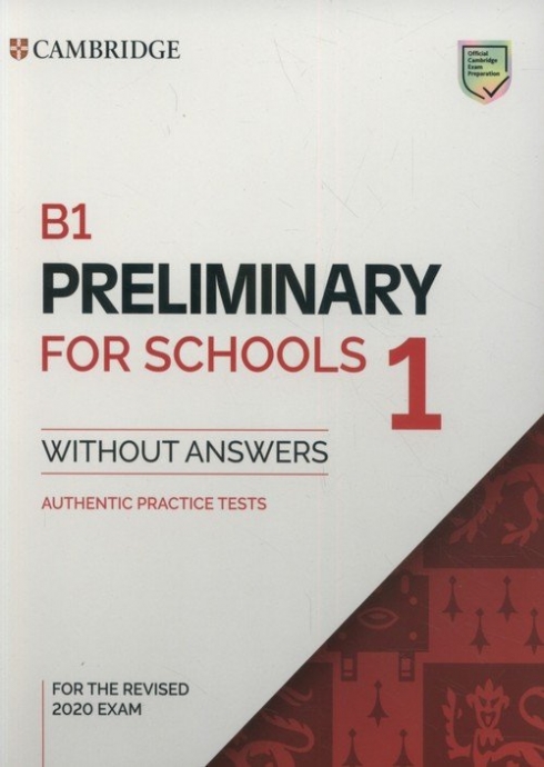 Cambridge Preliminary for Schools 1. Student's Book without answers 1 