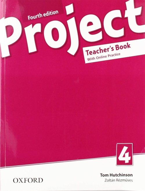 Rezmuves Zoltan, Hutchison Tom Project 4. Teacher's Book with Online Practice Pack 