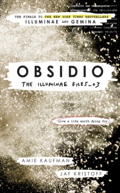 Kristoff Jay, Kaufman Amie Obsidio. The Illuminae Files: Book 3 