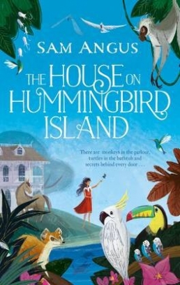 Sam, Angus The House on Hummingbird Island 