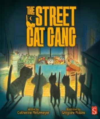 Metzmeyer Catherine The Street Cat Gang 