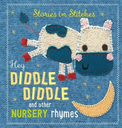 Machelle Dawn Hey Diddle Diddle and Other Nursery Rhymes 
