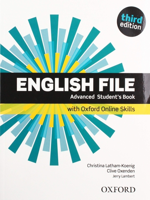 Latham-Koenig Christina English File: Advanced. Student's Book with Oxford Online Skills 