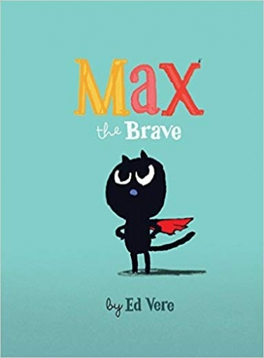Ed Vere Max the Brave 