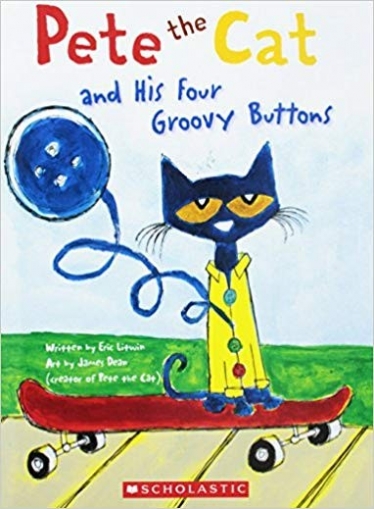 Eric Litwin Pete the Cat and His Four Groovy Buttons 