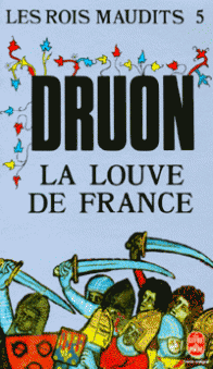 Maurice Druon Les Rois maudits Tome 5 La Louve de France 