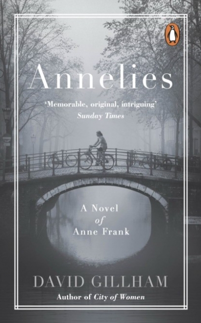 David, Gillham Annelies   A Novel of Anne Frank 