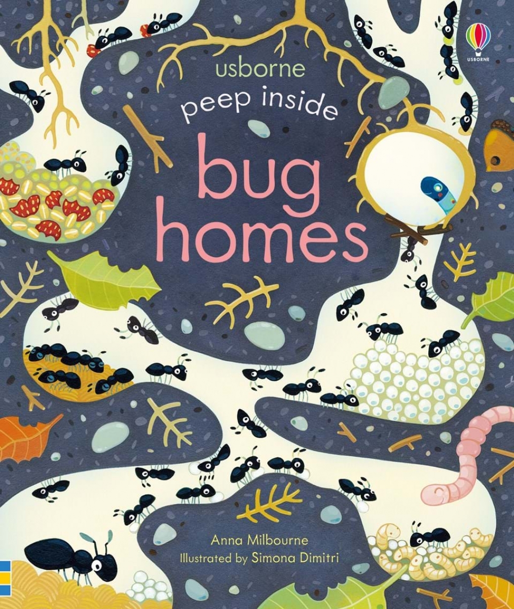 Milbourne Anna Peep Inside Bug Homes 