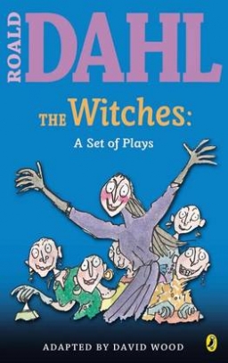 Dahl Roald The Witches. A Set of Plays 