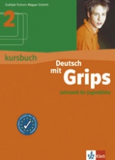 Anna Szablyar, Agnes Einhorn, Agnes Magyar Deutsch mit Grips-2 Kursbuch 