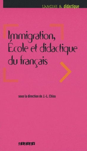 N. et al., Auger Immigration, Ecole Et Didactique Du Francais 