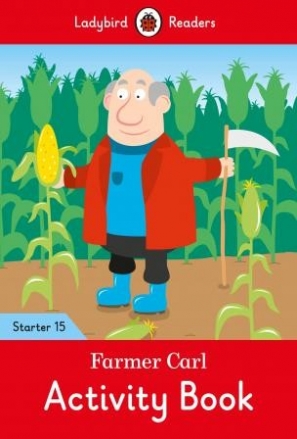 Farmer Carl - Level 15 Activity Book 