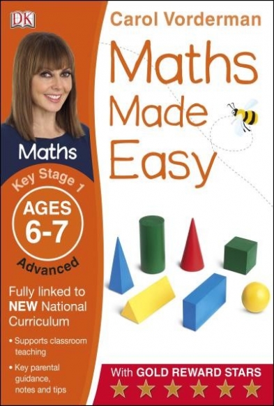 Vorderman Carol Maths Made Easy. Ages 6-7. Key Stage 1. Advanced 