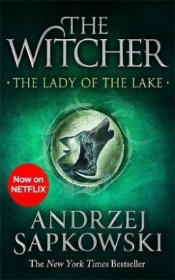 Sapkowski Andrzej The Lady of the Lake. The Witcher 5 