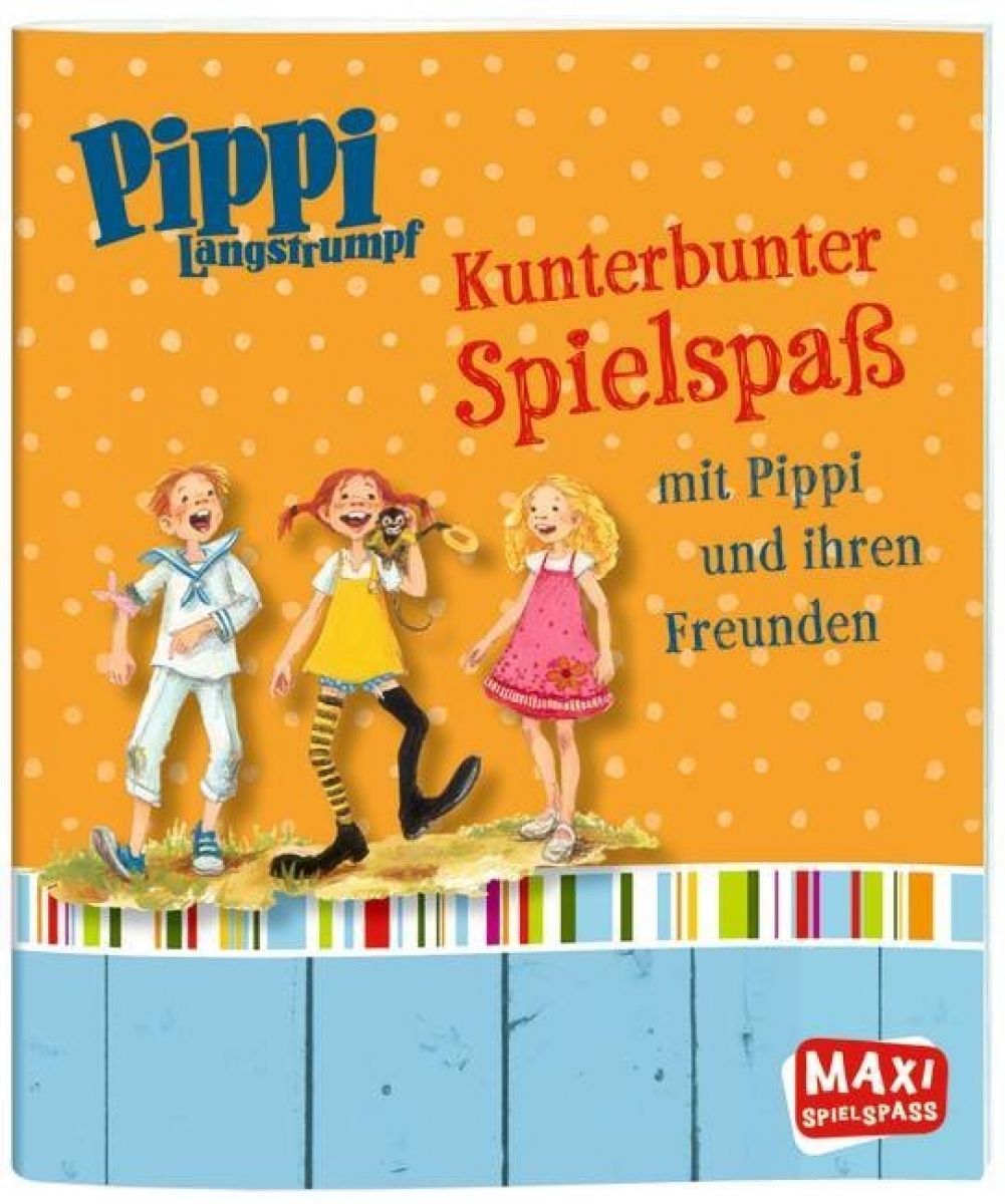 Pippi Langstrumpf Kunterbunter Spielspa? mit Pippi und ihren Freunden 