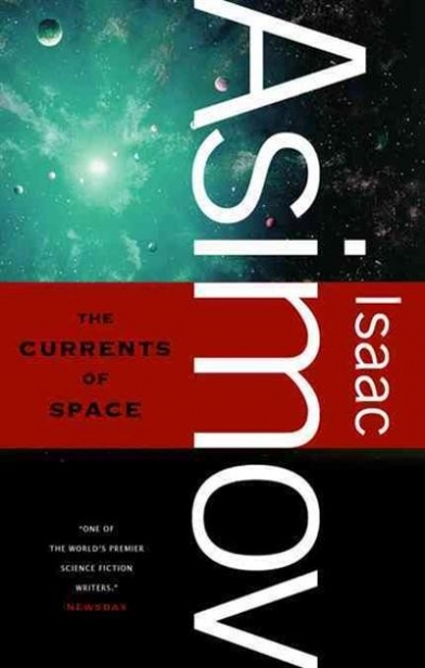 Asimov Isaac The Currents of Space 