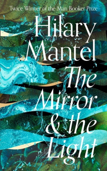 , Mantel, Hilary The mirror & the light Hb 