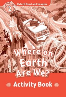 Shipton Paul Where on Earth Are We? Activity Book 