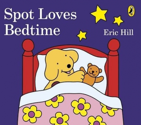 Eric Hill Spot Loves Bedtime 