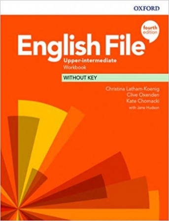 Oxenden Clive, Chomacki Kate, Latham Koenig Christina English File. Upper-Intermediate. Workbook without key 