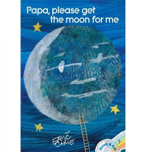 Carle Eric Papa, Please Get the Moon for Me 