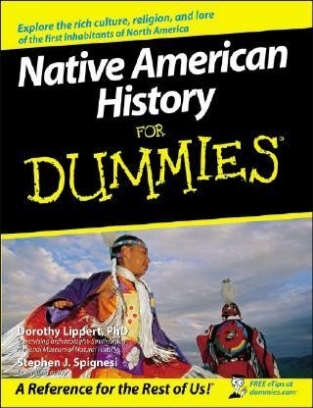 Stephen J. Spignesi, Lippert Dorothy Native American History For Dummies 