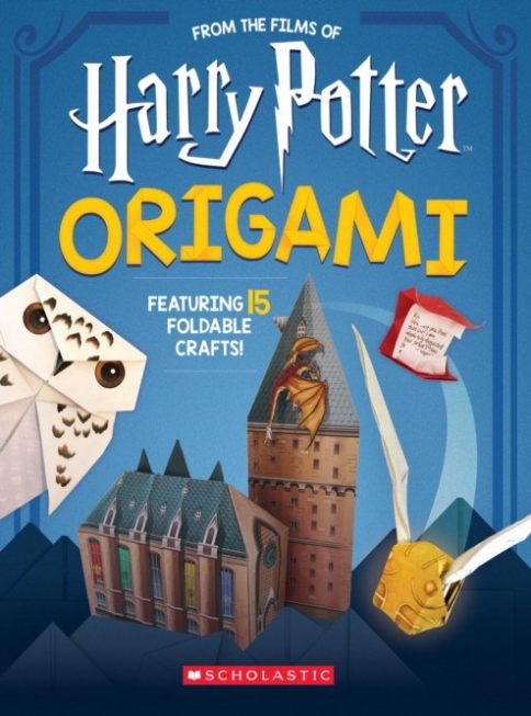 Scholastic Harry Potter Origami: Fifteen Paper-Folding Projects Straight from the Wizarding World! (Harry Potter) 